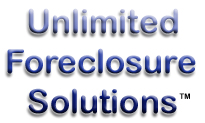 Unlimited Foreclosure Solutions!